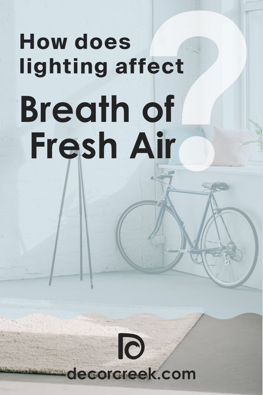 how_does_lighting_affect_breath_of_fresh_air_806