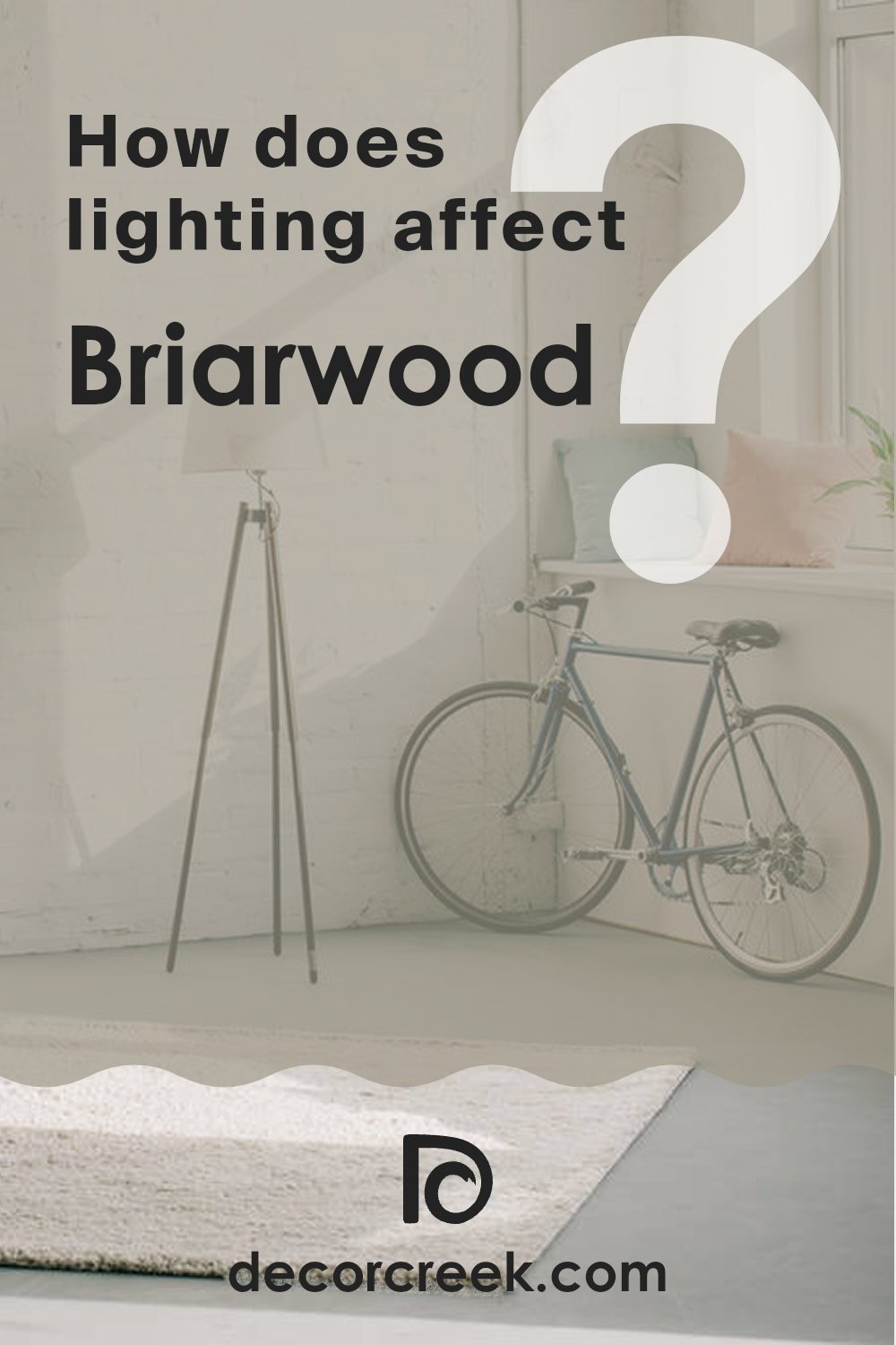 how_does_lighting_affect_briarwood_hc_175