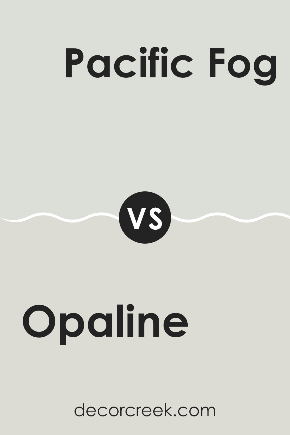 opaline_sw_6189_vs_pacific_fog_sw_9627