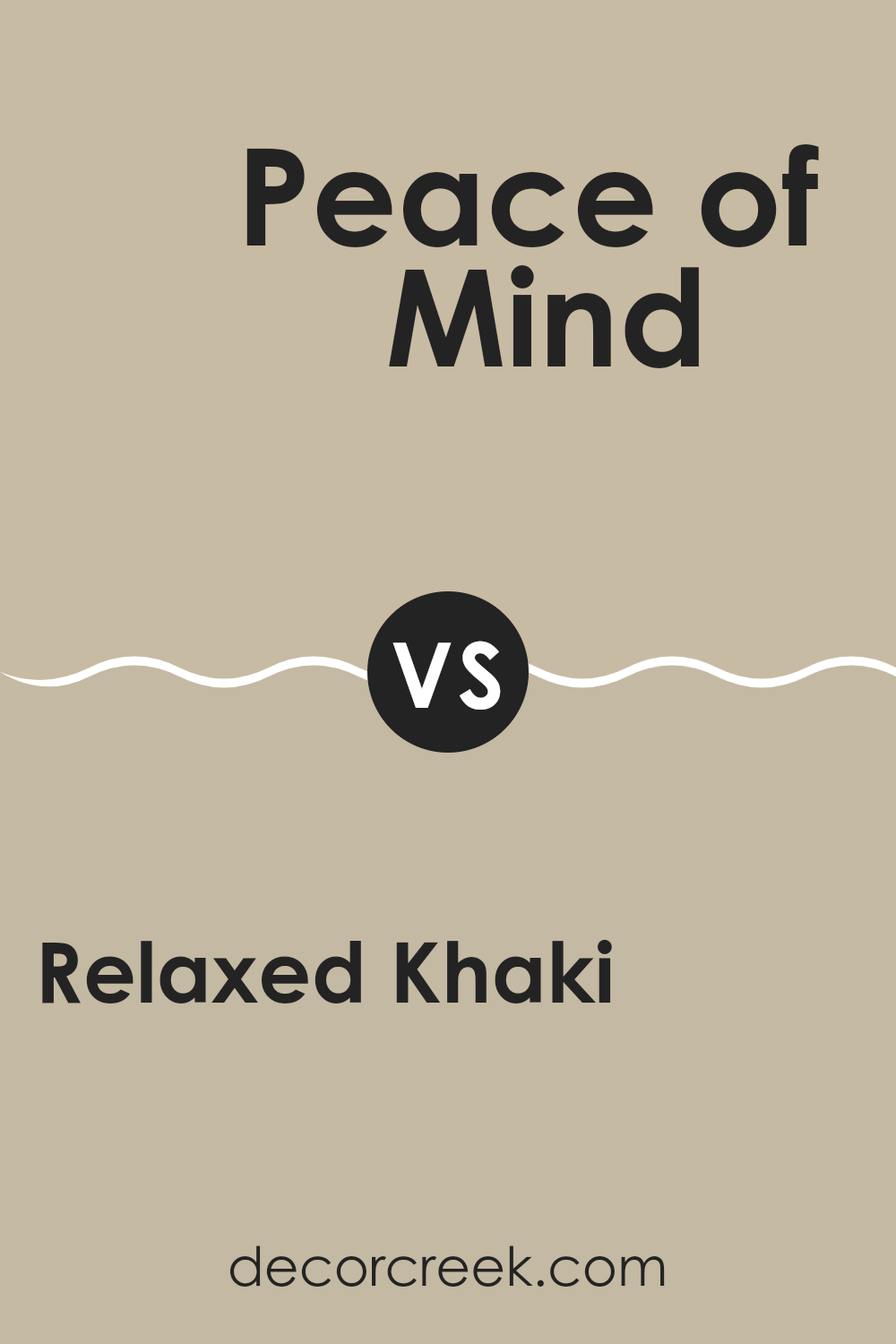 relaxed_khaki_sw_6149_vs_peace_of_mind_sw_9510