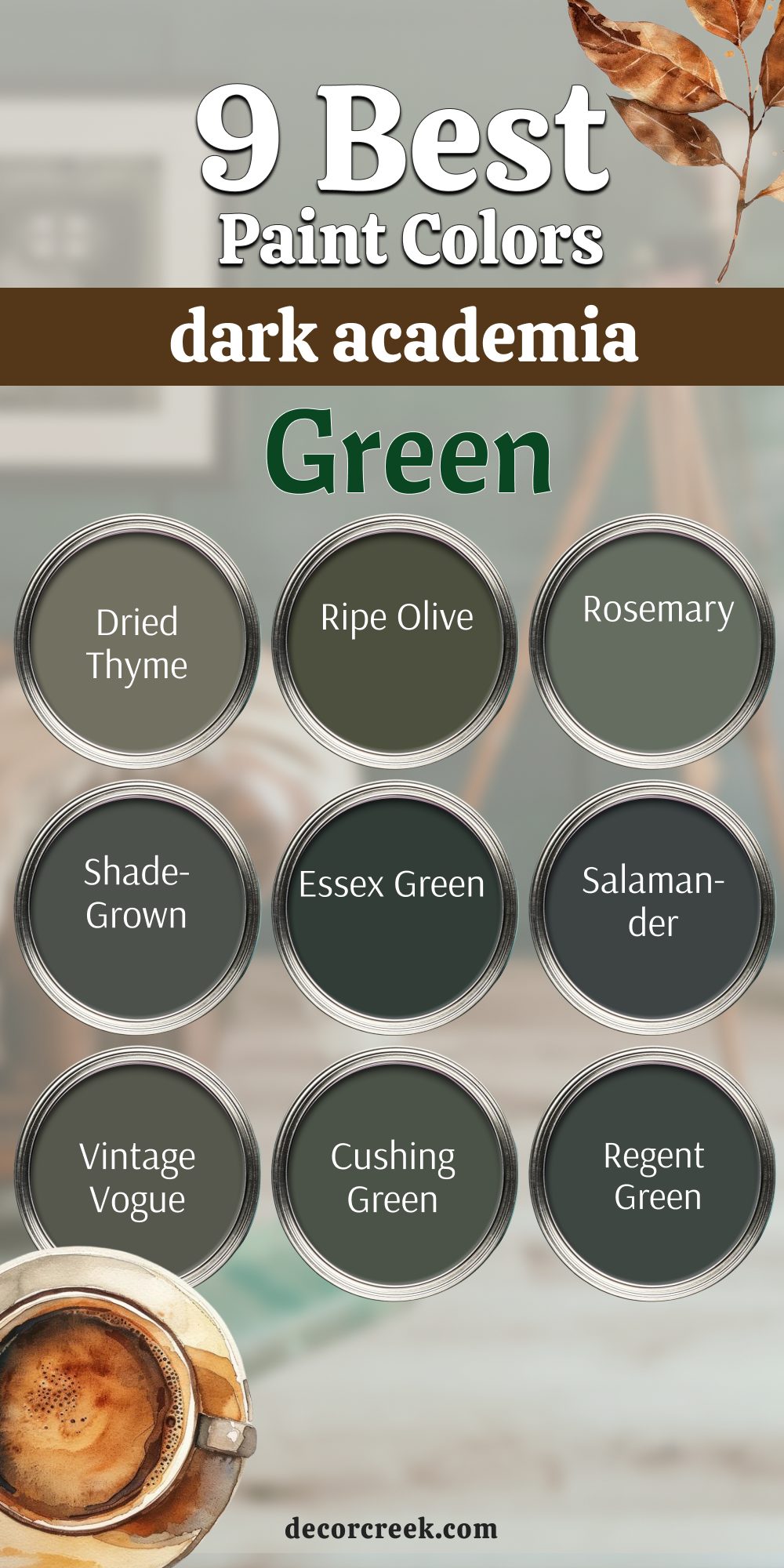 9 best dark academia green paint colors