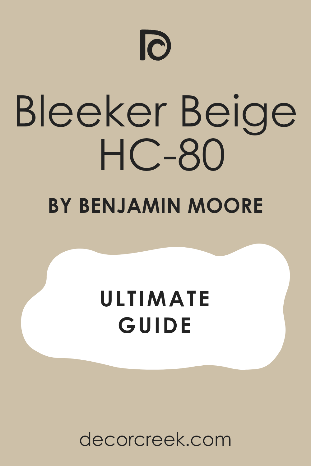 bleeker_beige_hc_80_paint_color_by_benjamin_moore_ultimate_guide