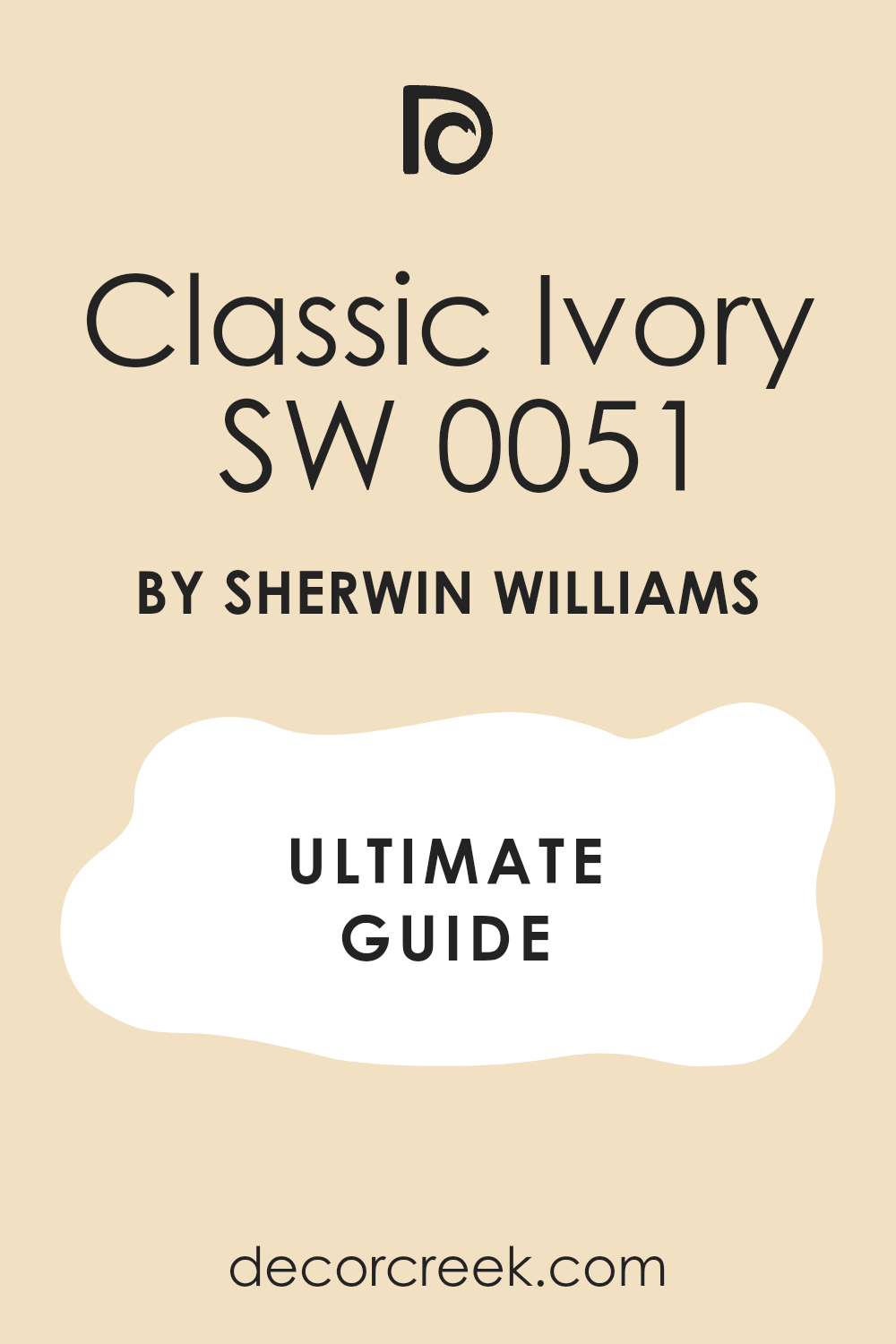 classic_ivory_sw_0051_paint_color_by_sherwin_williams_ultimate_guide