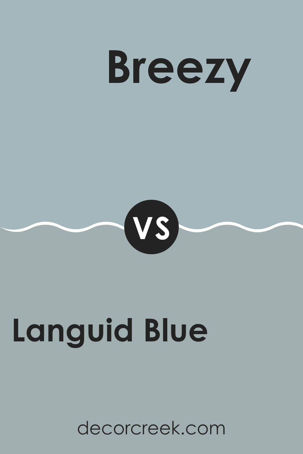 languid_blue_sw_6226_vs_breezy_sw_7616