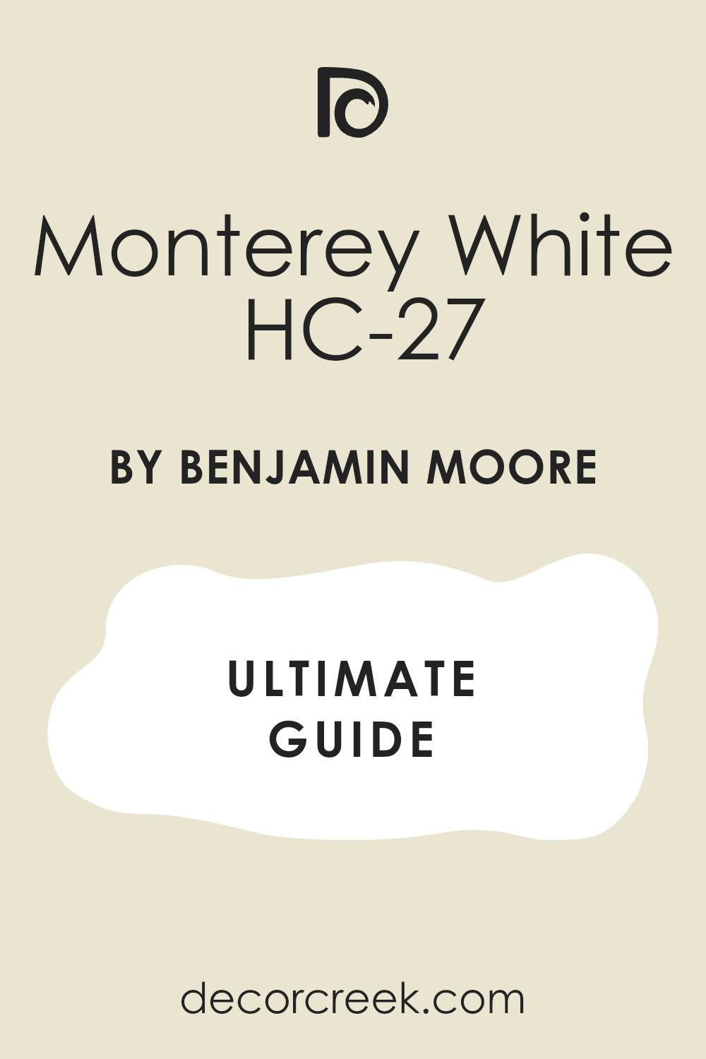 monterey_white_hc_27_paint_color_by_benjamin_moore_ultimate_guide