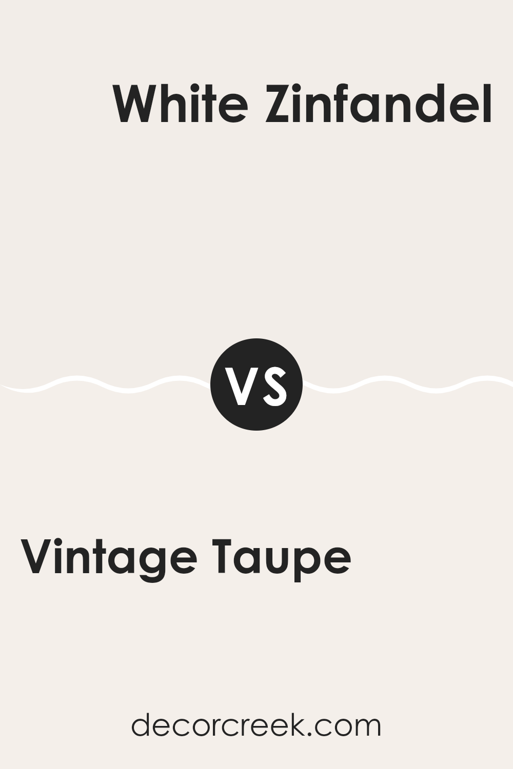 vintage_taupe_2110_70_vs_white_zinfandel_880