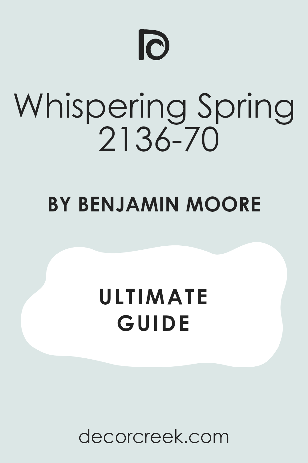 whispering_spring_2136_70_paint_color_by_benjamin_moore_ultimate_guide