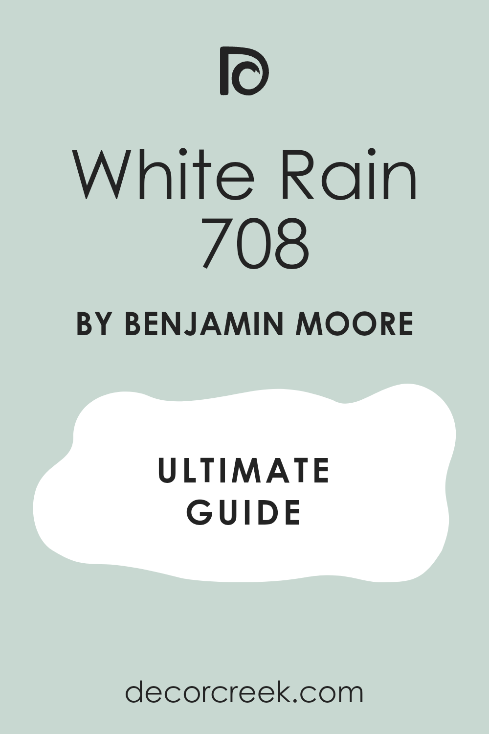 white_rain_708_paint_color_by_benjamin_moore_ultimate_guide