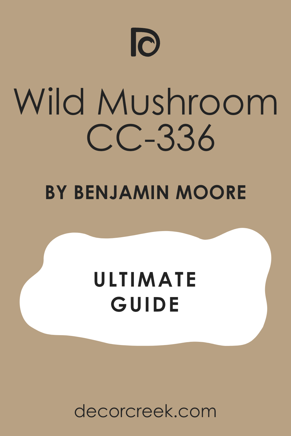 wild_mushroom_cc_336_paint_color_by_benjamin_moore_ultimate_guide