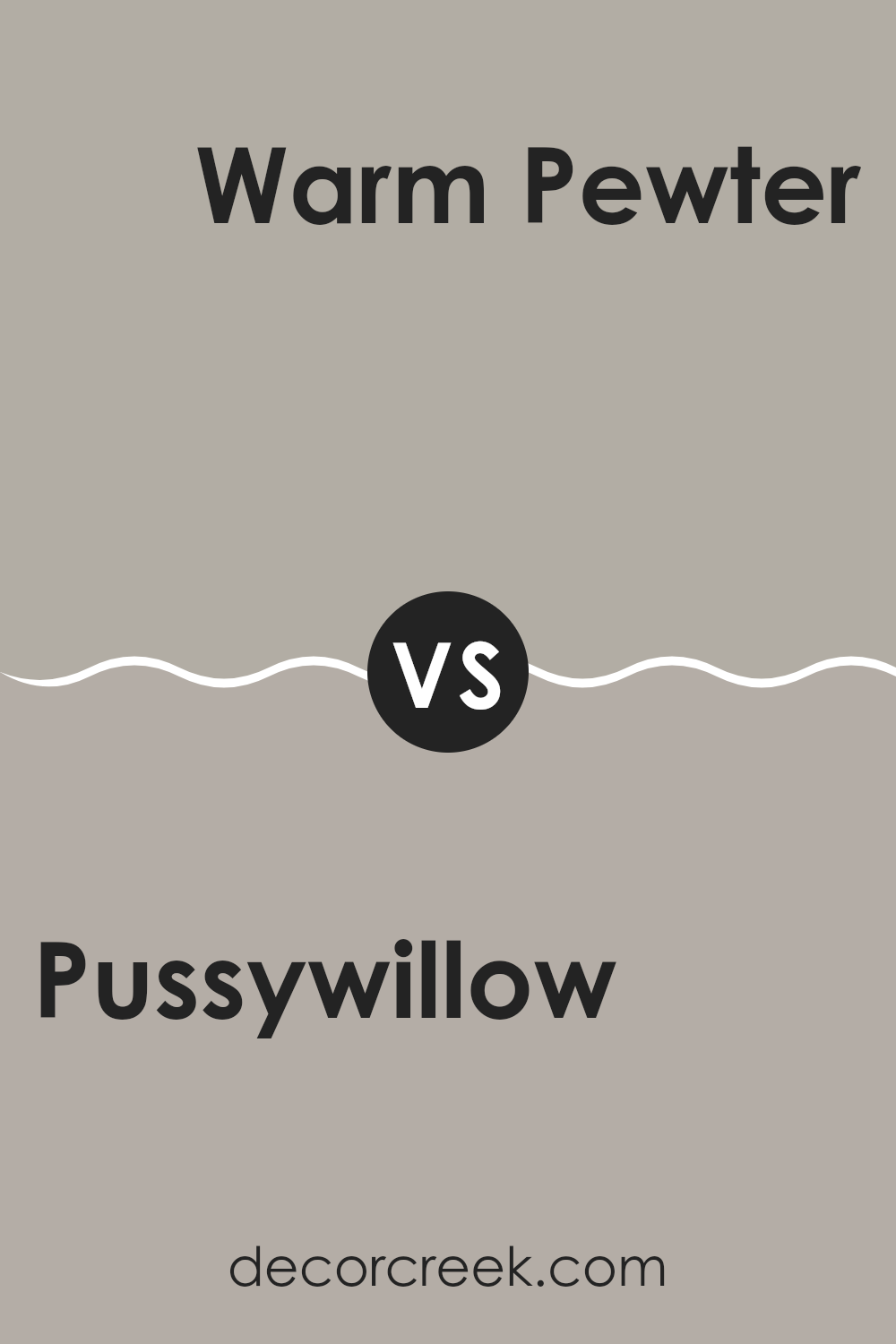 pussywillow_sw_7643_vs_warm_pewter_sw_9572