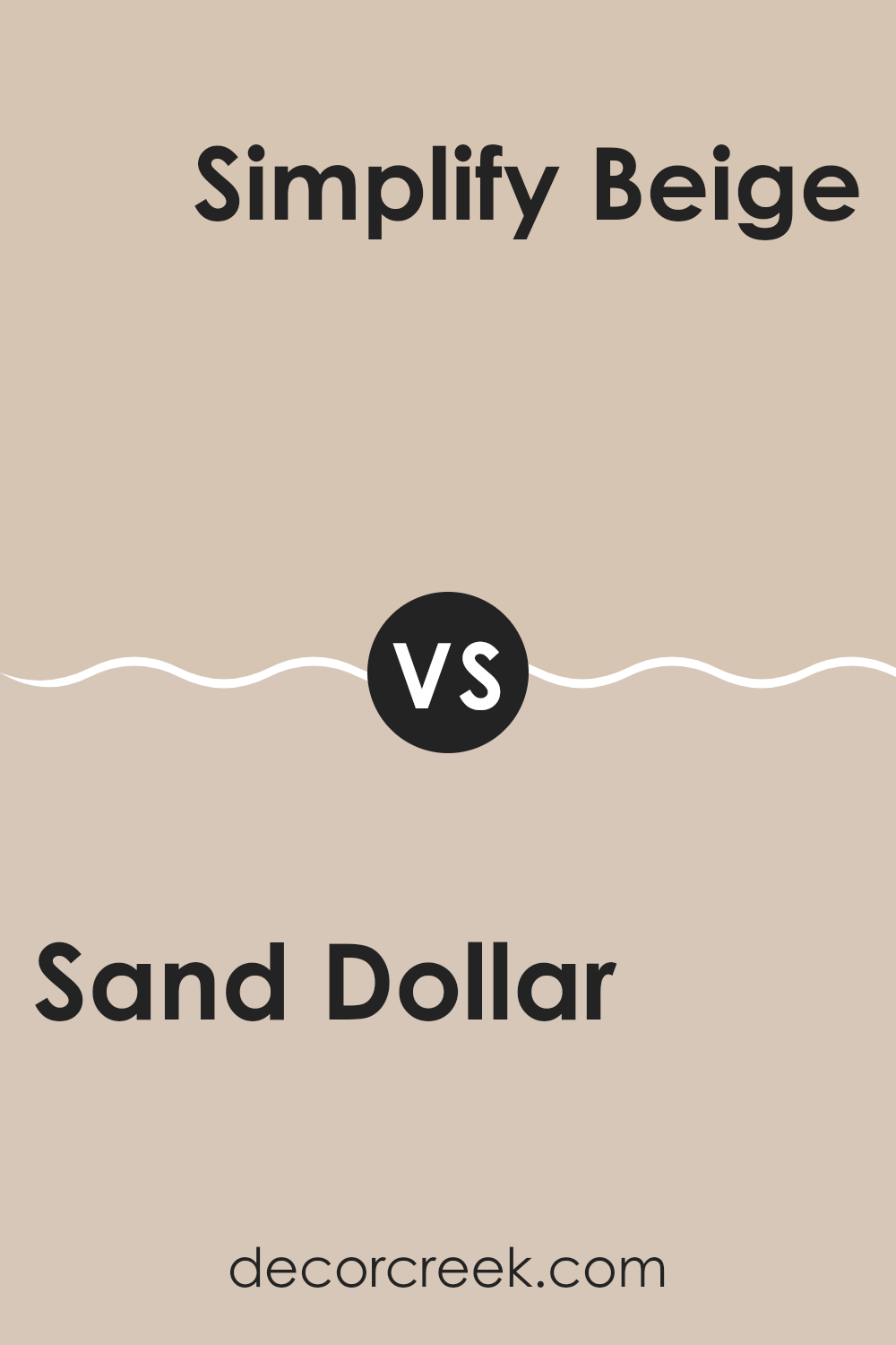 sand_dollar_sw_6099_vs_simplify_beige_sw_6085