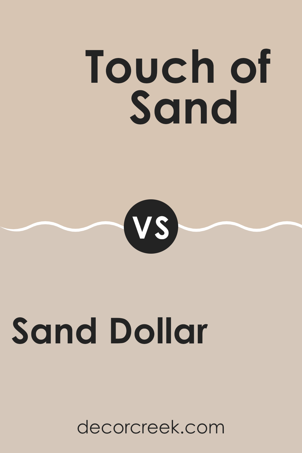 sand_dollar_sw_6099_vs_touch_of_sand_sw_9085