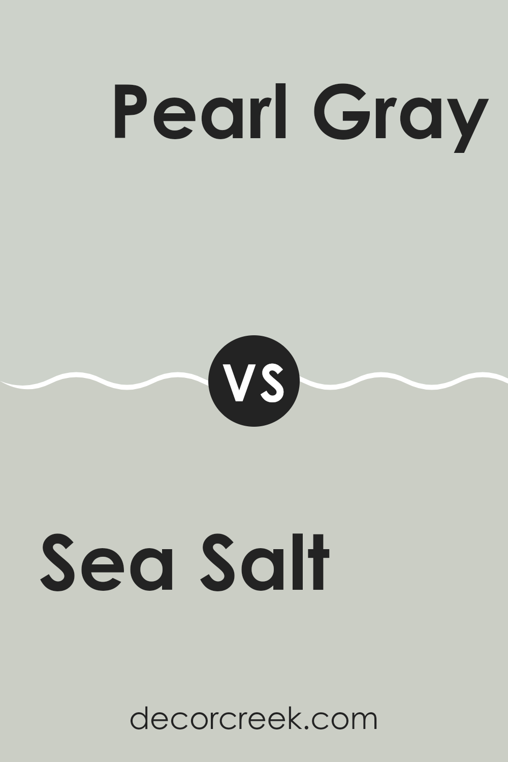 sea_salt_sw_6204_vs_pearl_gray_sw_0052