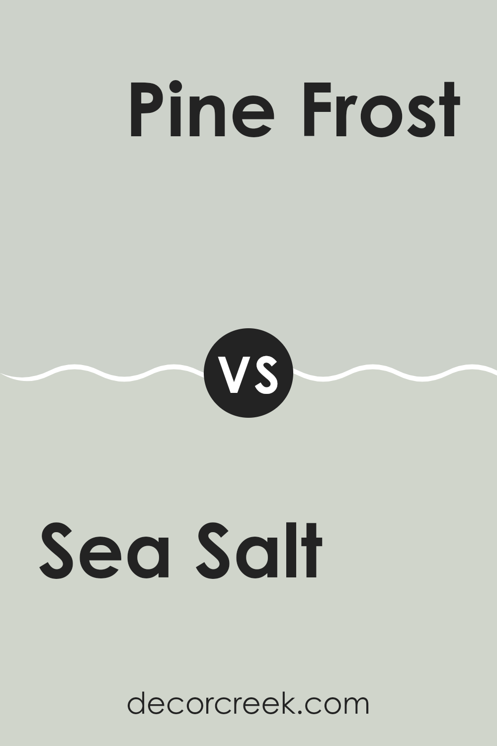 sea_salt_sw_6204_vs_pine_frost_sw_9656