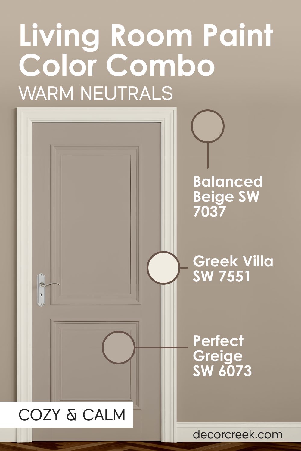 Balanced Beige SW 7037 + Perfect Greige SW 6073 + Greek Villa SW 7551