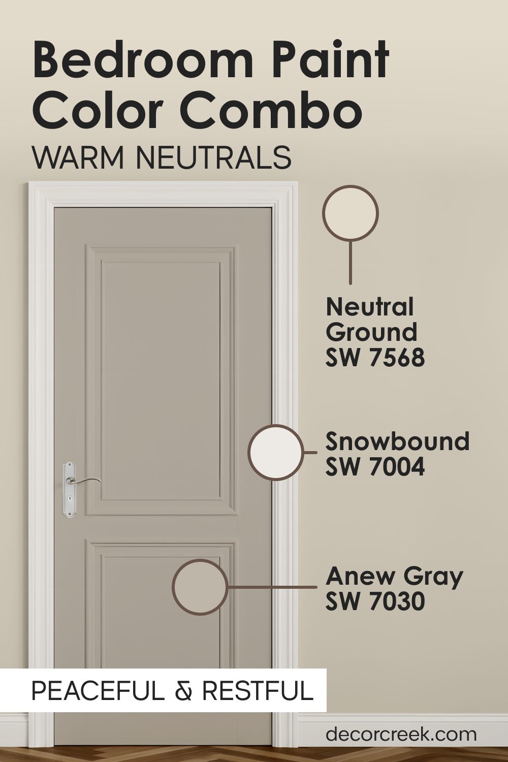Neutral Ground SW 7568 + Anew Gray SW 7030 + Snowbound SW 7004