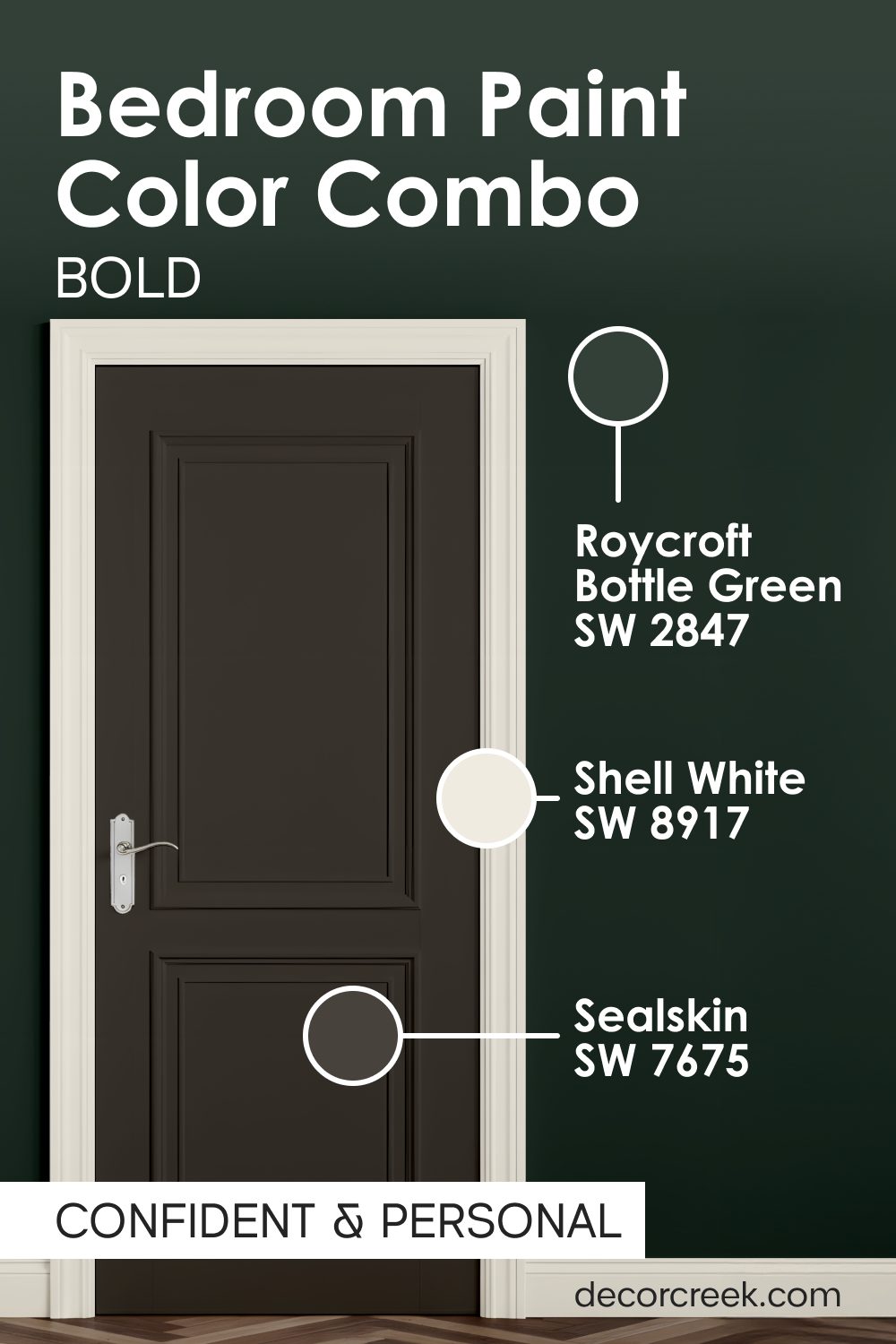 Roycroft Bottle Green SW 2847 + Sealskin SW 7675 + Shell White SW 8917