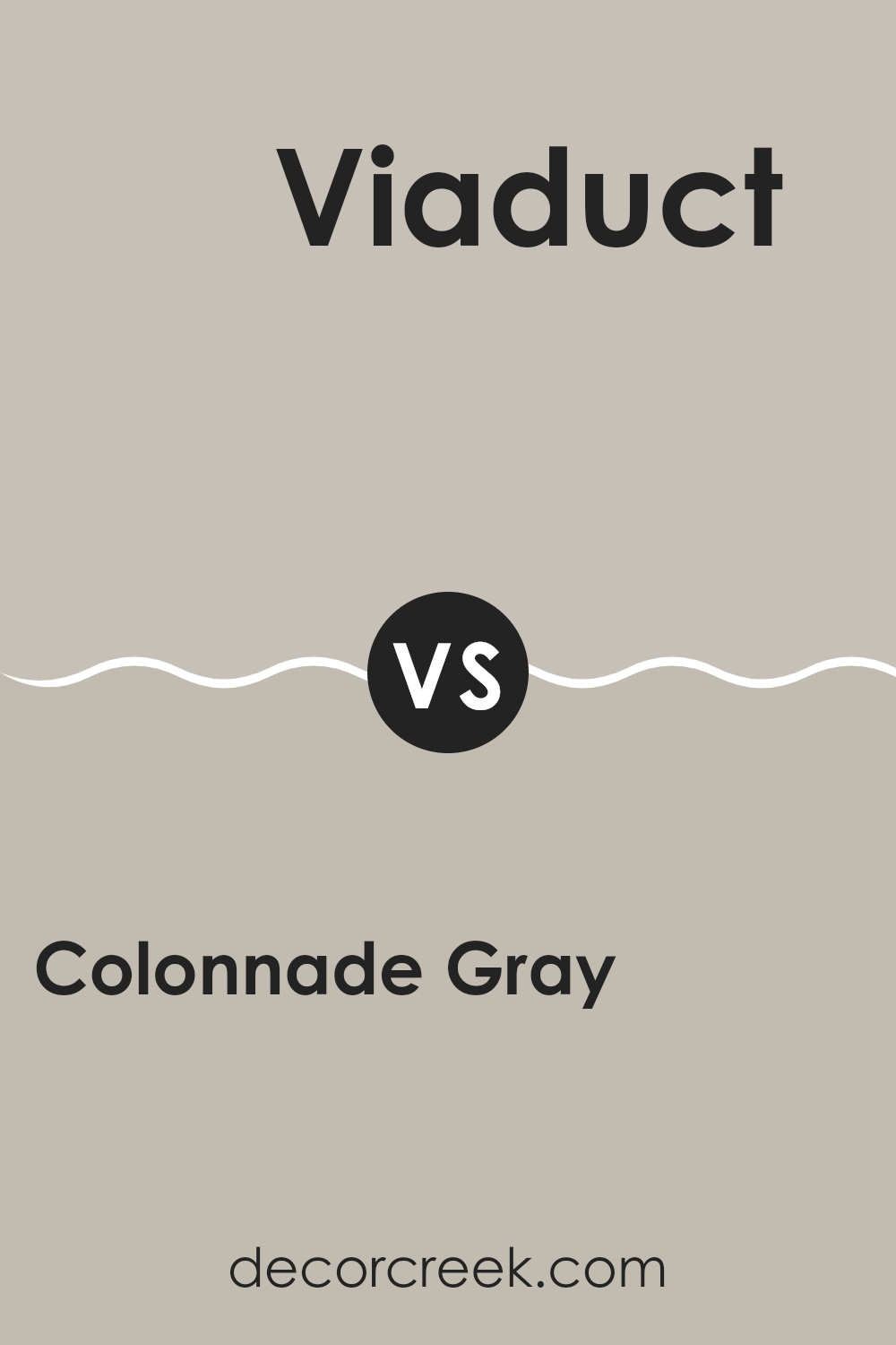 colonnade_gray_sw_7641_vs_viaduct_sw_9567