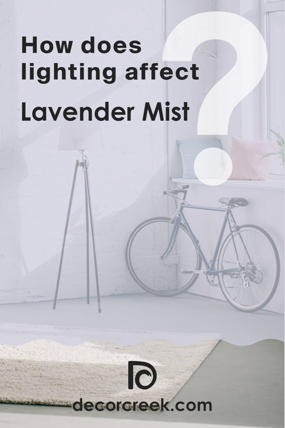 how_does_lighting_affect_lavender_mist_2070_60