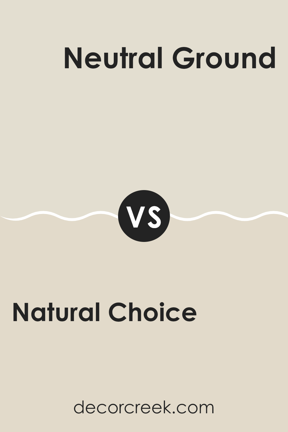 natural_choice_sw_7011_vs_neutral_ground_sw_7568