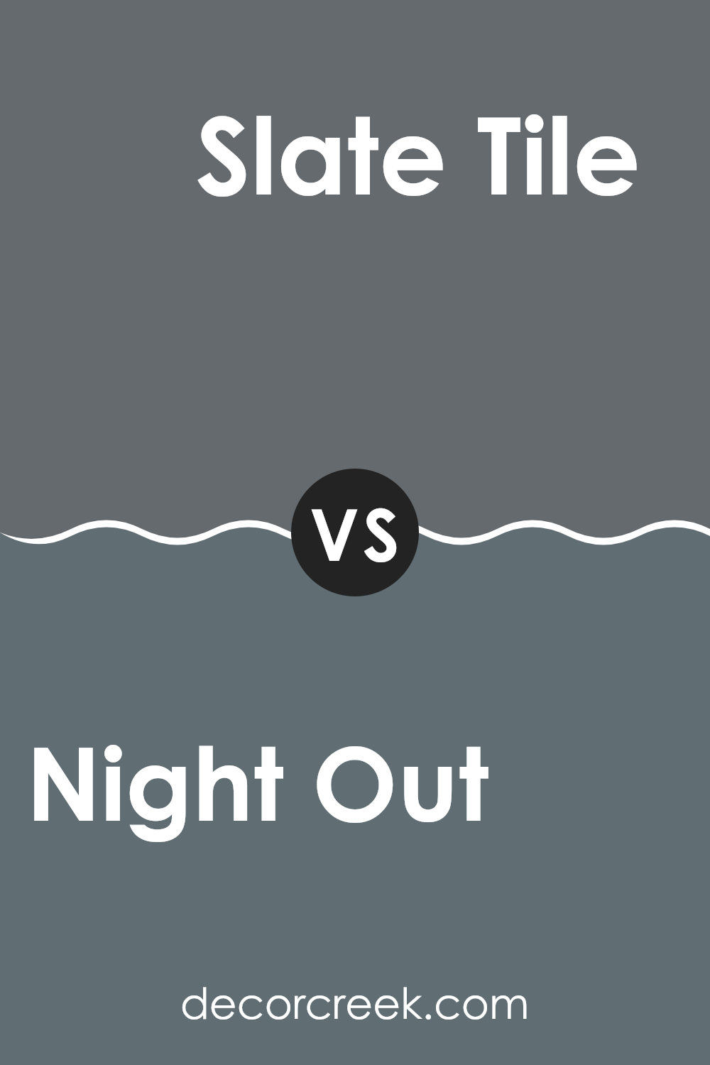 night_out_sw_9560_vs_slate_tile_sw_7624