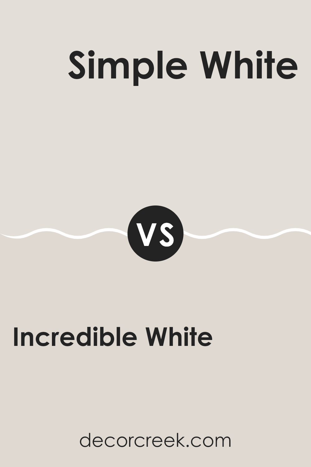 incredible_white_sw_7028_vs_simple_white_sw_7021