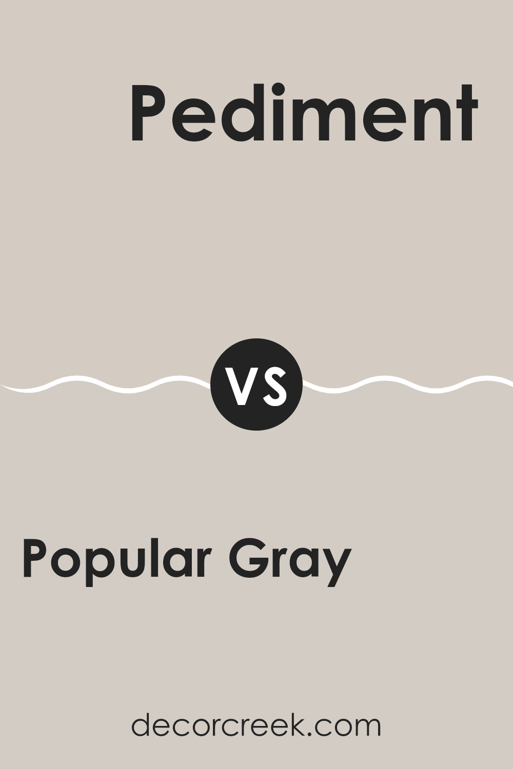 popular_gray_sw_6071_vs_pediment_sw_7634