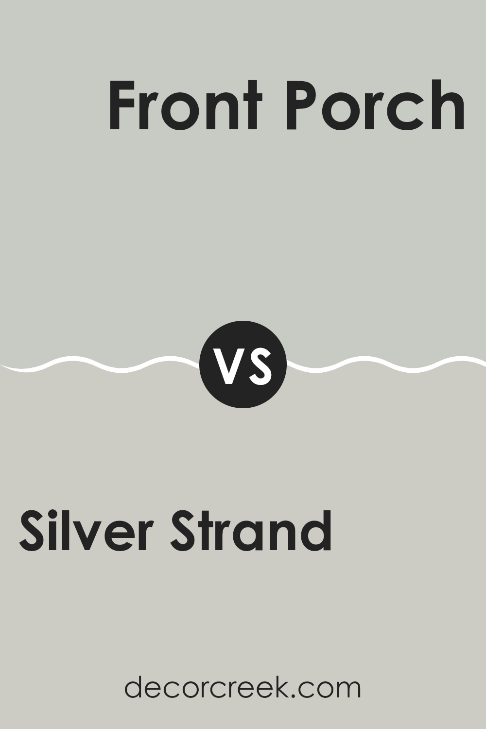 silver_strand_sw_7057_vs_front_porch_sw_7651