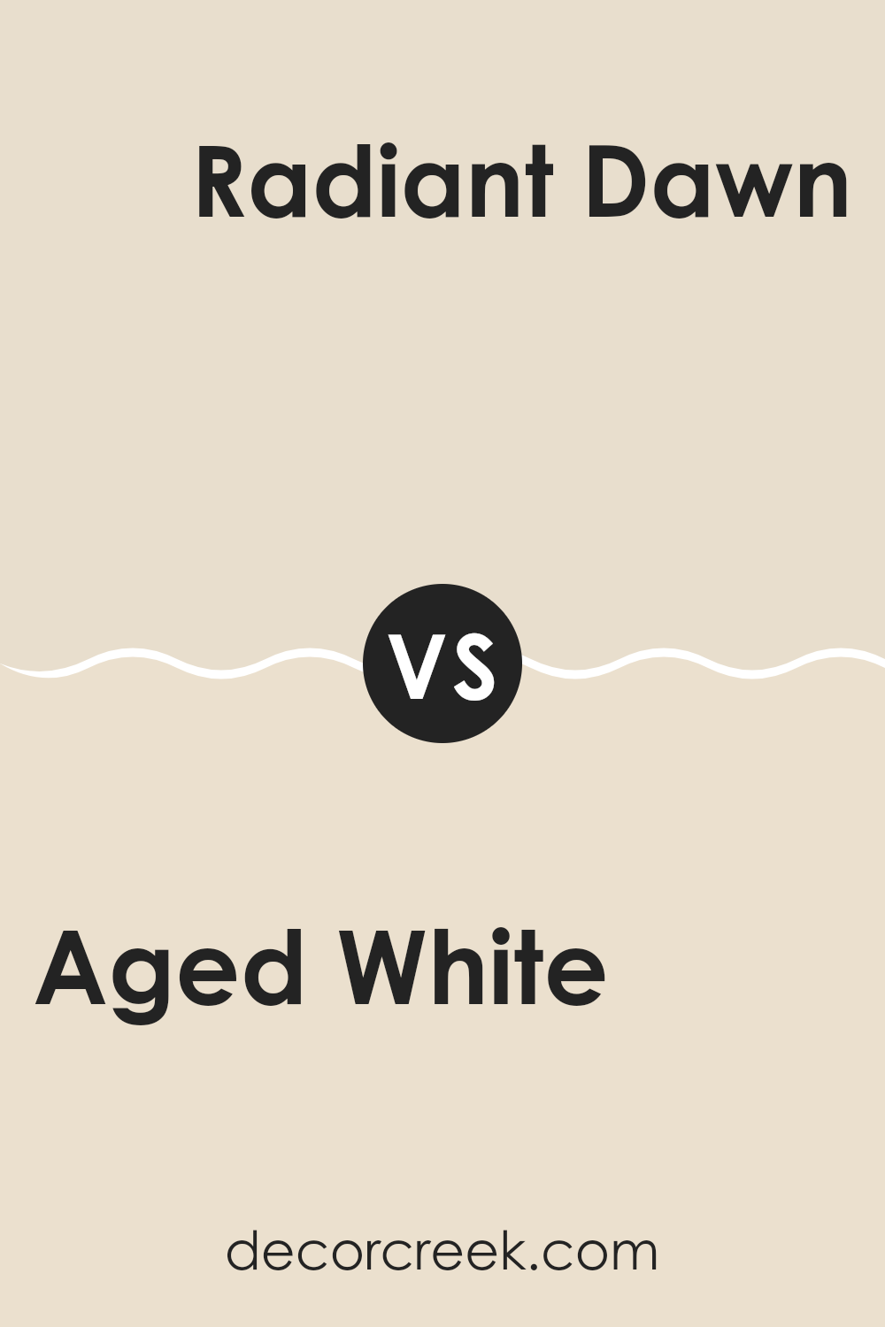 aged_white_sw_9180_vs_radiant_dawn_sw_9661