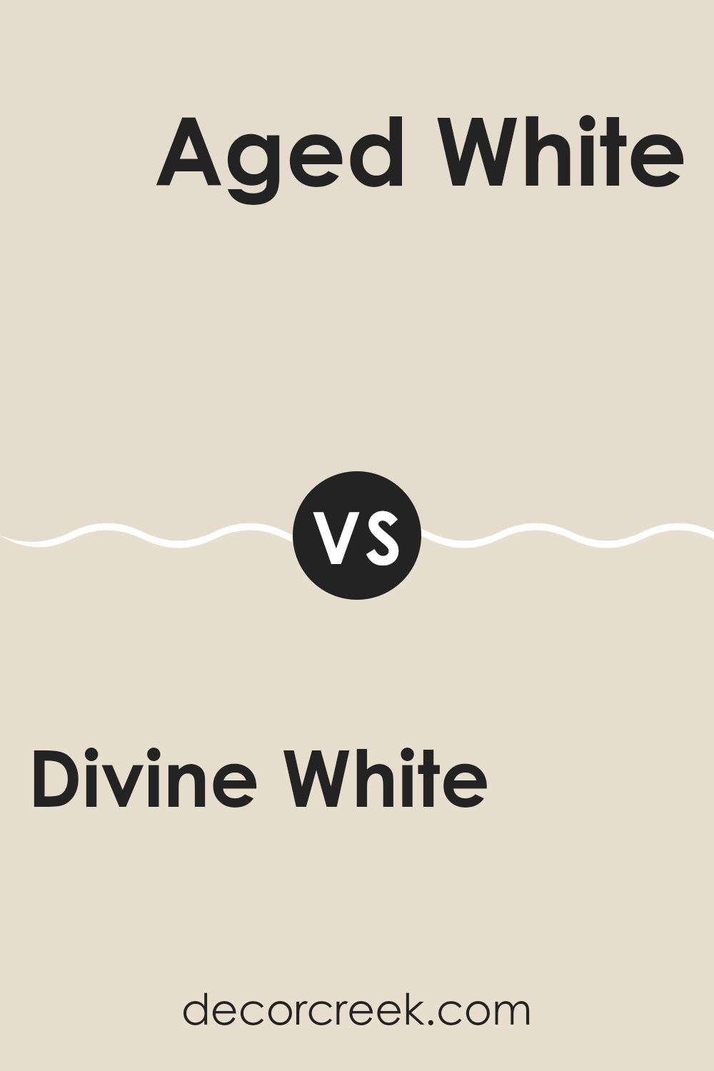 divine_white_sw_6105_vs_aged_white_sw_9180