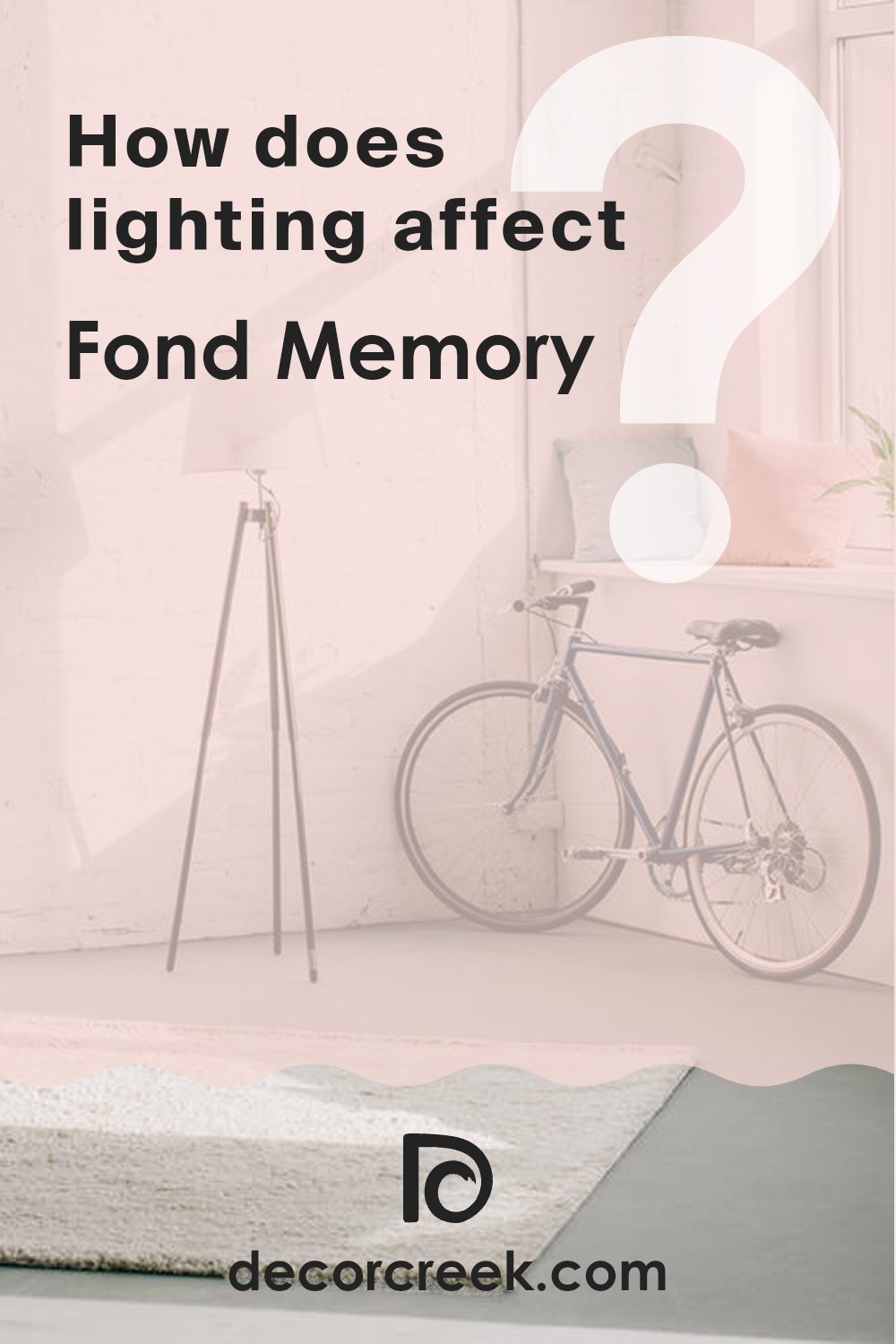 how_does_lighting_affect_fond_memory_2088_70