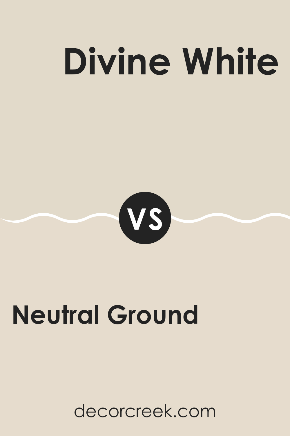 neutral_ground_sw_7568_vs_divine_white_sw_6105