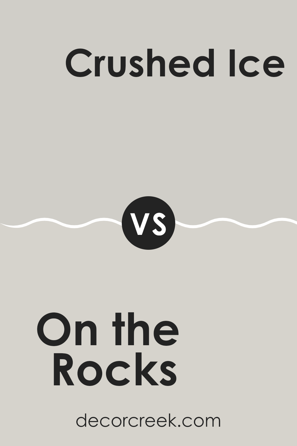 on_the_rocks_sw_7671_vs_crushed_ice_sw_7647