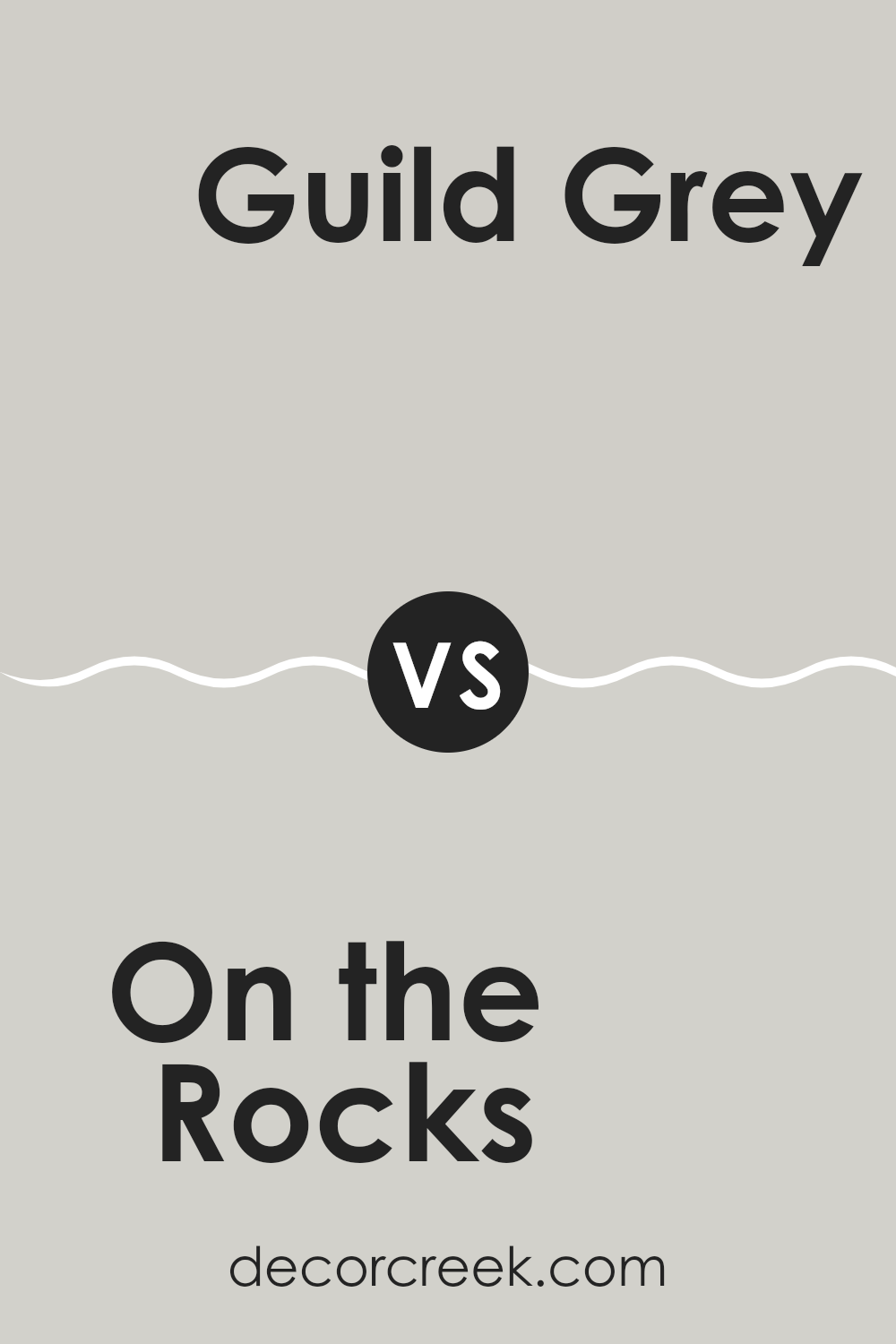 on_the_rocks_sw_7671_vs_guild_grey_sw_9561