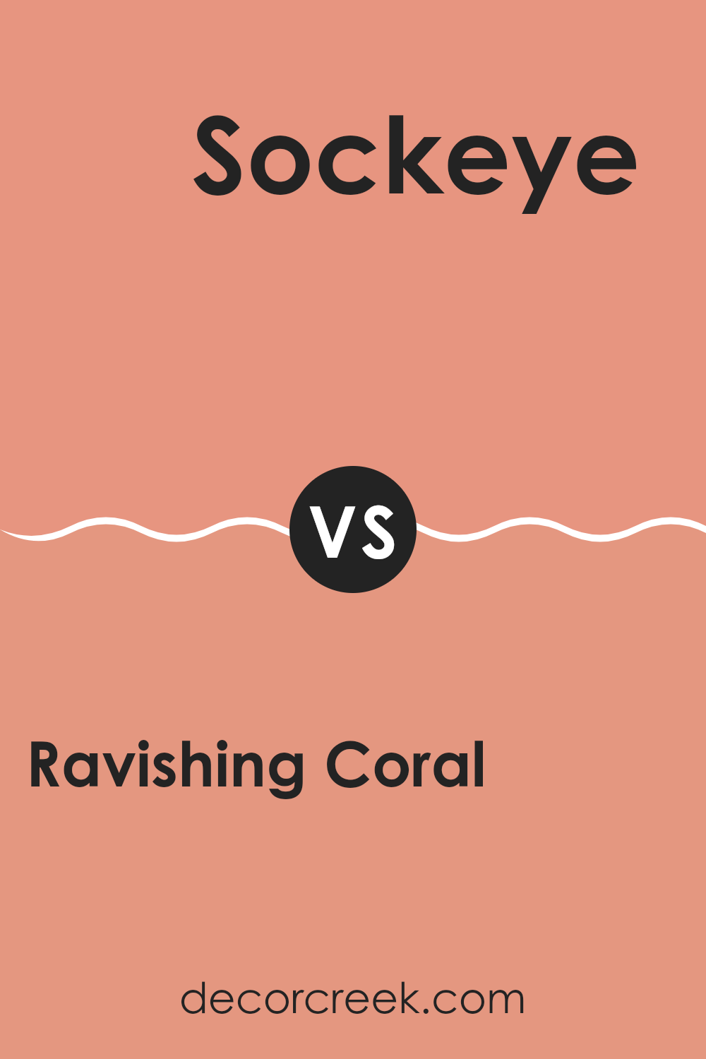 ravishing_coral_sw_6612_vs_sockeye_sw_6619