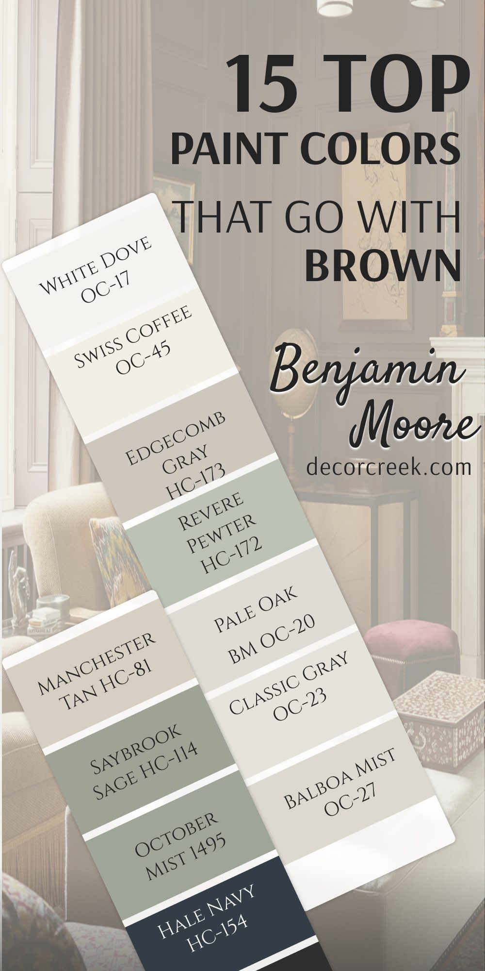 15 top paint colors that go with brown from benjamin moore