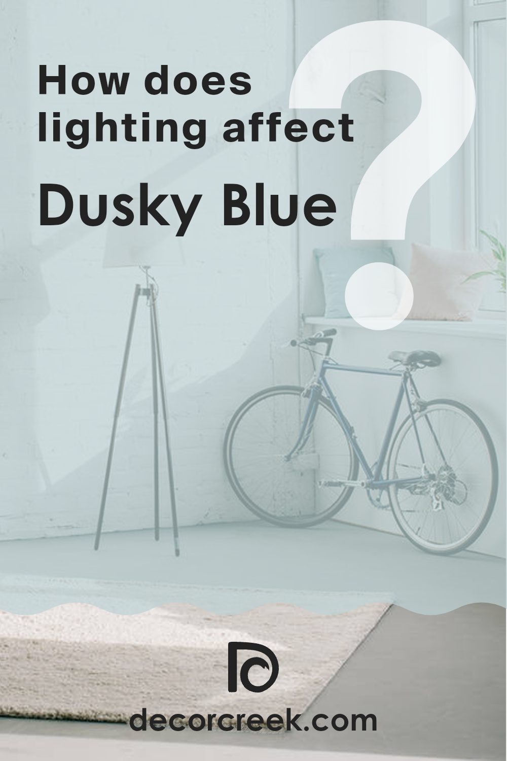 how_does_lighting_affect_dusky_blue_1640