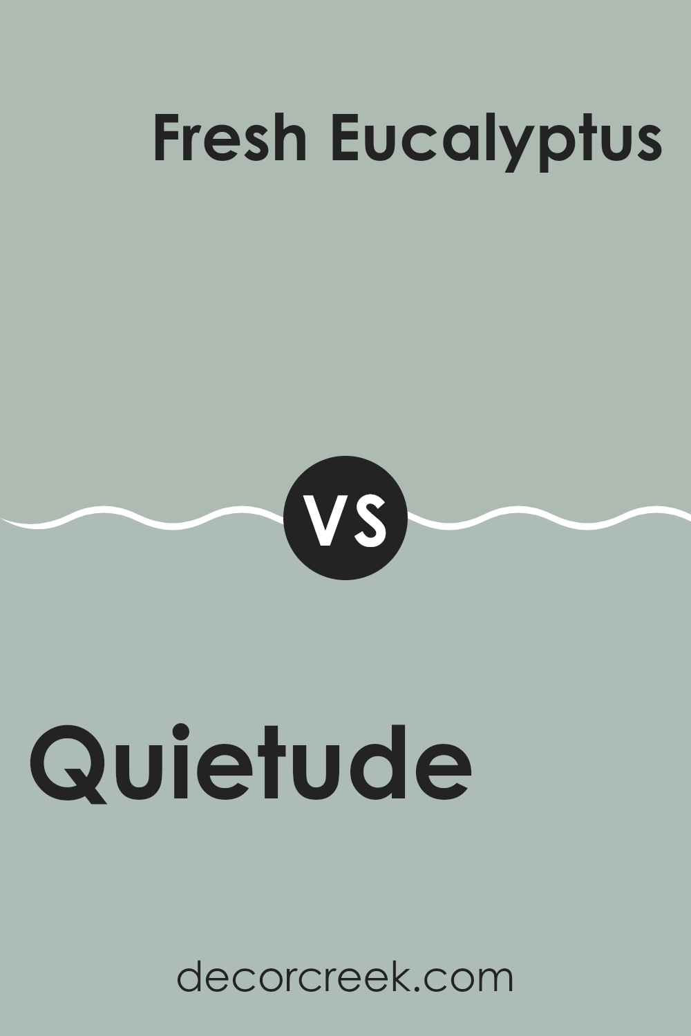 quietude_sw_6212_vs_fresh_eucalyptus_sw_9658
