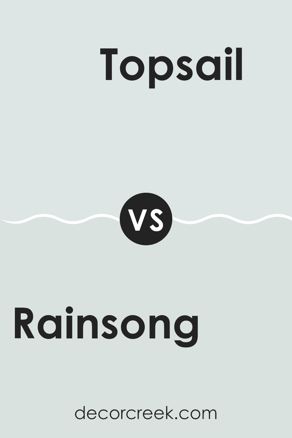 rainsong_sw_9681_vs_topsail_sw_6217