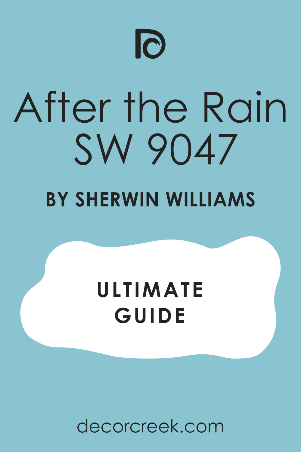 after_the_rain_sw_9047_paint_color_by_sherwin_williams_ultimate_guide