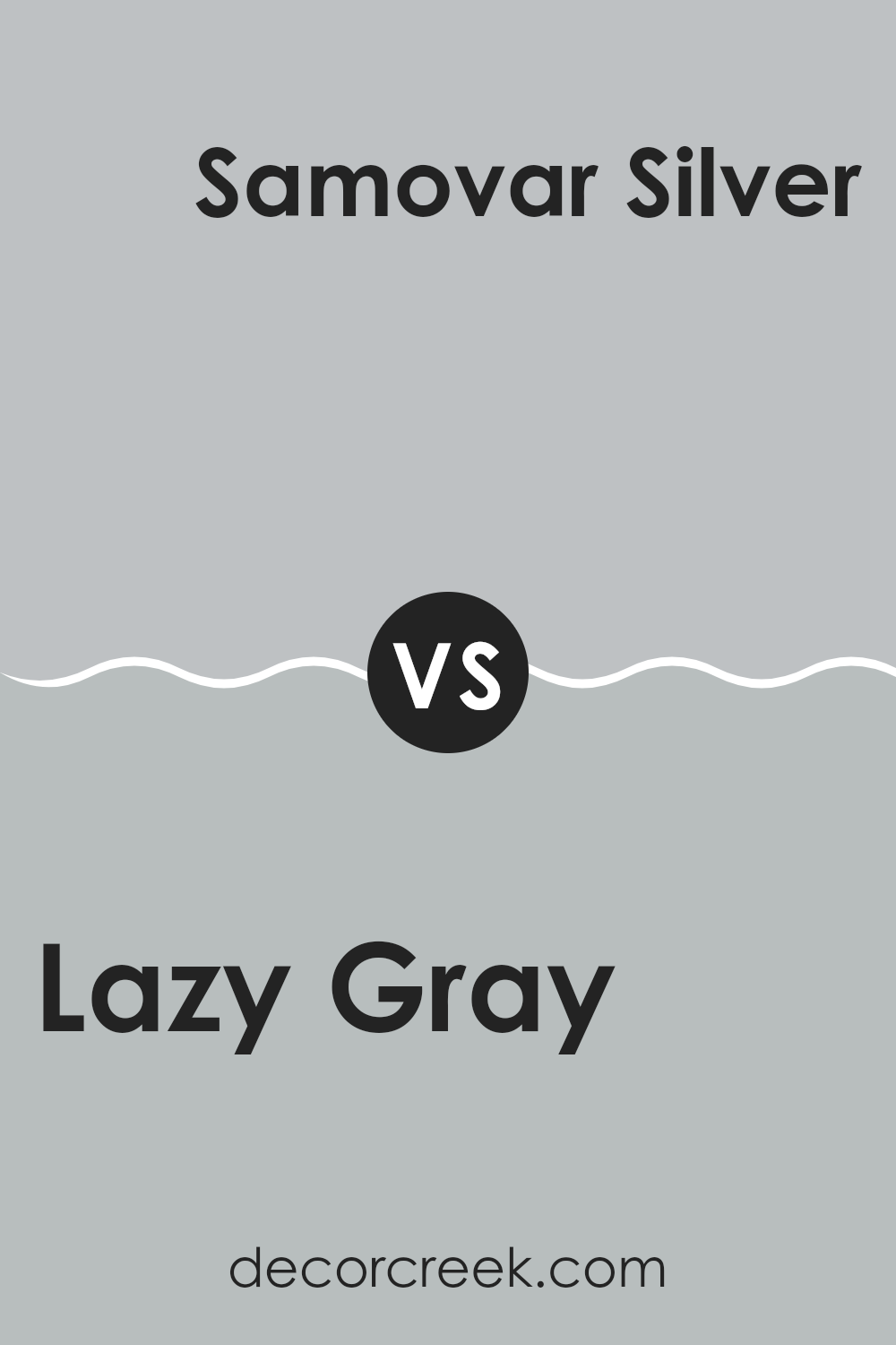 lazy_gray_sw_6254_vs_samovar_silver_sw_6233