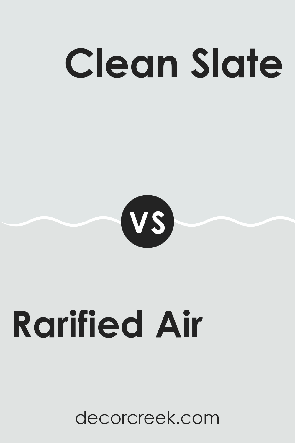 rarified_air_sw_6525_vs_clean_slate_sw_9621