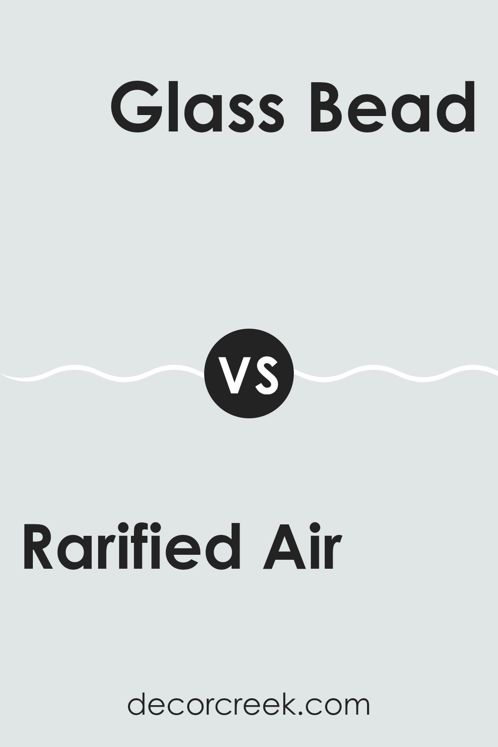 rarified_air_sw_6525_vs_glass_bead_sw_6805