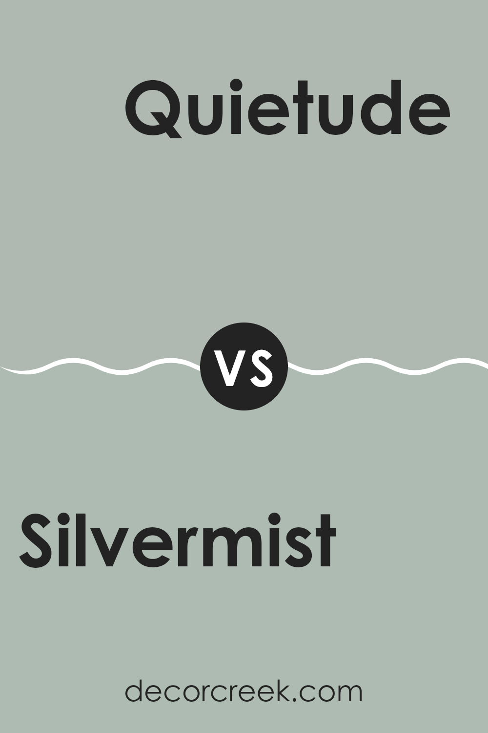 silvermist_sw_7621_vs_quietude_sw_6212