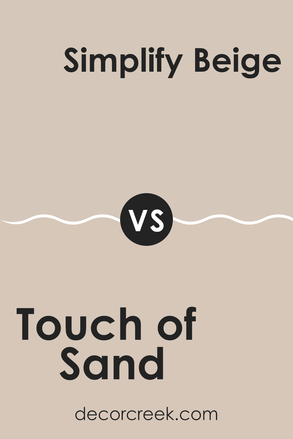 touch_of_sand_sw_9085_vs_simplify_beige_sw_6085